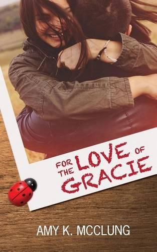 Cover image for For the Love of Gracie