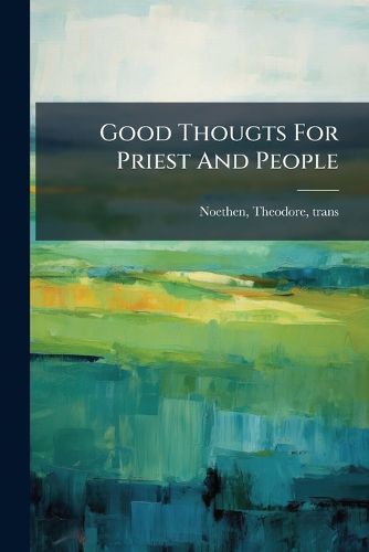 Cover image for Good Thougts for Priest and People