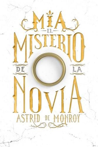 Cover image for Mia El Misterio de la Novia