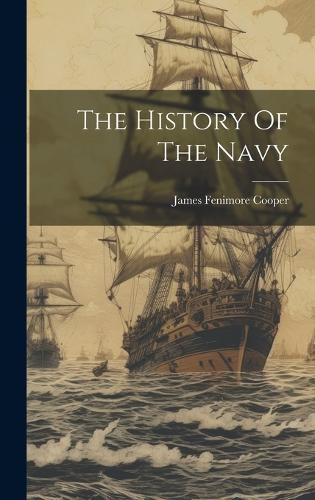 Cover image for The History Of The Navy