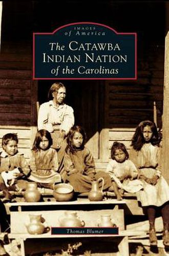 Cover image for Catawba Indian Nation of the Carolinas