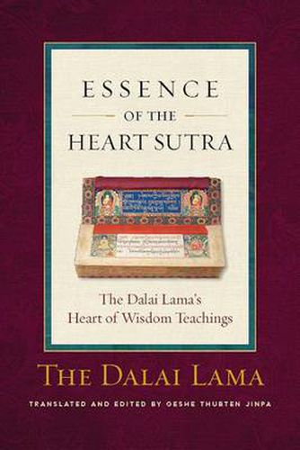 Cover image for Essence of the Heart Sutra: The Dalai Lama's Heart of Wisdom Teachings