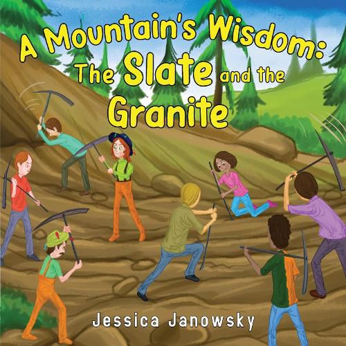 Cover image for A Mountain's Wisdom: The Slate and the Granite