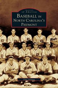 Cover image for Baseball in North Carolina's Piedmont