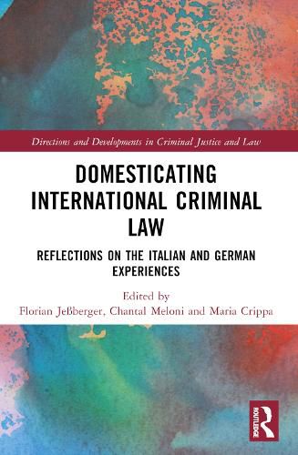 Cover image for Domesticating International Criminal Law