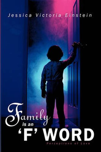 Cover image for Family Is an 'f' Word