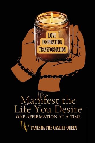 Cover image for Manifest The Life You Desire