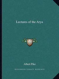 Cover image for Lectures of the Arya