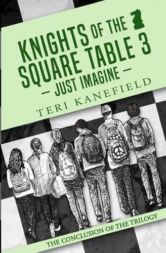 Knights of the Square Table 3: Just Imagine