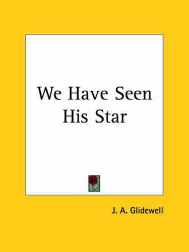 Cover image for We Have Seen His Star