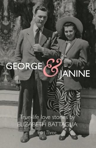 Cover image for George & Janine: True-life Love Stories-Part Three