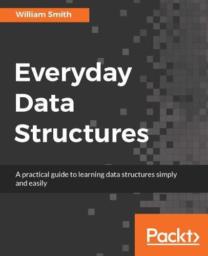 Cover image for Everyday Data Structures