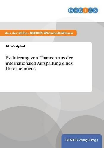 Cover image for Evaluierung von Chancen aus der internationalen Aufspaltung eines Unternehmens