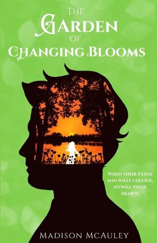 Cover image for The Garden of Changing Blooms