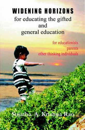 Cover image for Widening Horizons for Educating the Gifted and General Education