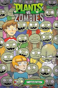 Cover image for Plants vs. Zombies Volume 21: Impfestation