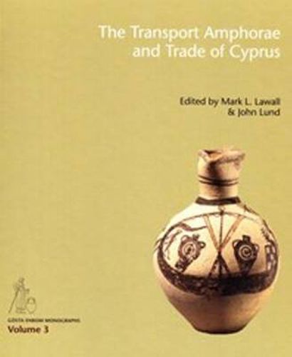 Cover image for The Transport Amphorae and Trade of Cyprus