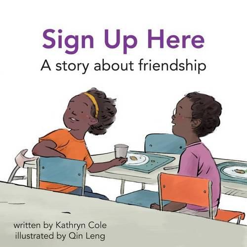 Sign Up Here: A Story about Friendship