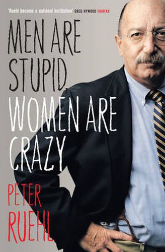 Men Are Stupid, Women Are Crazy: The Best Of Ruehl