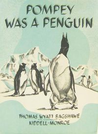 Cover image for POMPEY WAS A PENGUIN