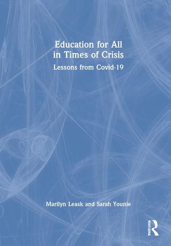 Cover image for Education for All in Times of Crisis: Lessons from Covid-19