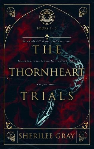 Cover image for The Thornheart Trials, Books 1 - 3