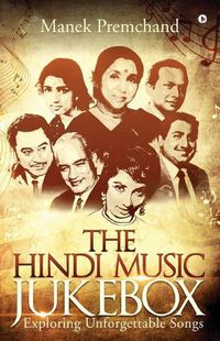 Cover image for The Hindi Music Jukebox: Exploring Unforgettable Songs