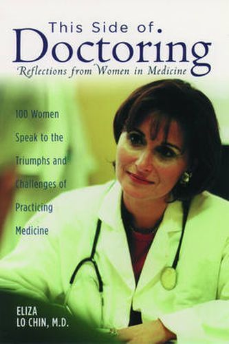 Cover image for This Side of Doctoring: Reflections from Women in Medicine