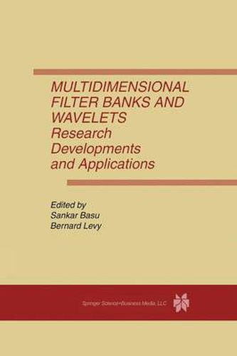 Multidimensional Filter Banks and Wavelets: Research Developments and Applications