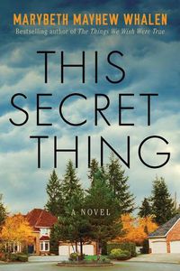 Cover image for This Secret Thing: A Novel