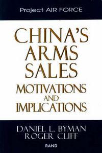 Cover image for China's Arms Sales: Motivations and Implications