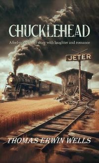 Cover image for Chucklehead, A feel-good ghost story with laughter and romance