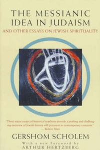 Cover image for The Messianic Idea in Judaism