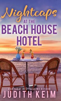 Cover image for Nightcaps at The Beach House Hotel