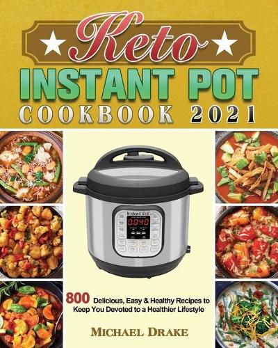 Cover image for Keto Instant Pot Cookbook 2021