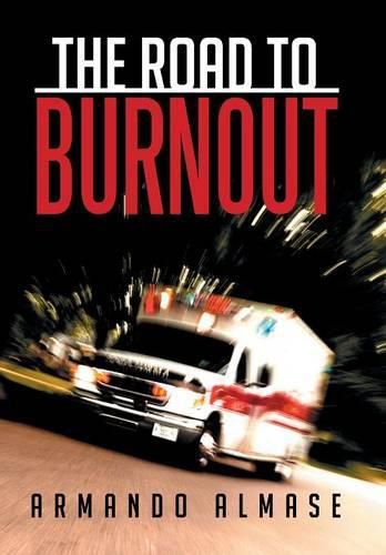 Cover image for The Road to Burnout