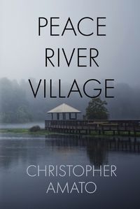 Cover image for Peace River Village