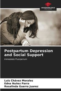 Cover image for Postpartum Depression and Social Support