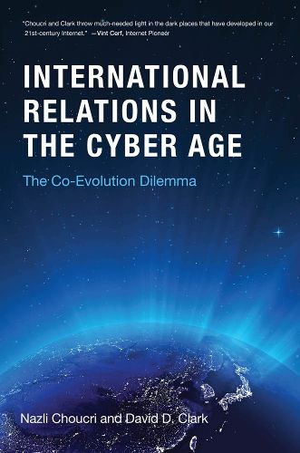 Cover image for International Relations in the Cyber Age: The Co-Evolution Dilemma