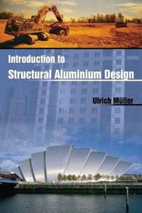 Cover image for Introduction to Structural Aluminium Design