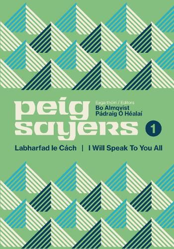 Cover image for Peig Sayers Vol. 1: Labharfad le Cach / I Will Speak to You All