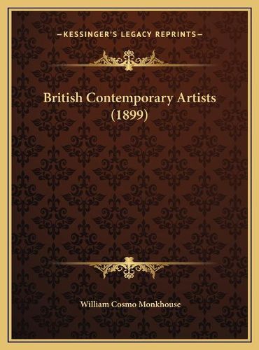 British Contemporary Artists (1899) British Contemporary Artists (1899)