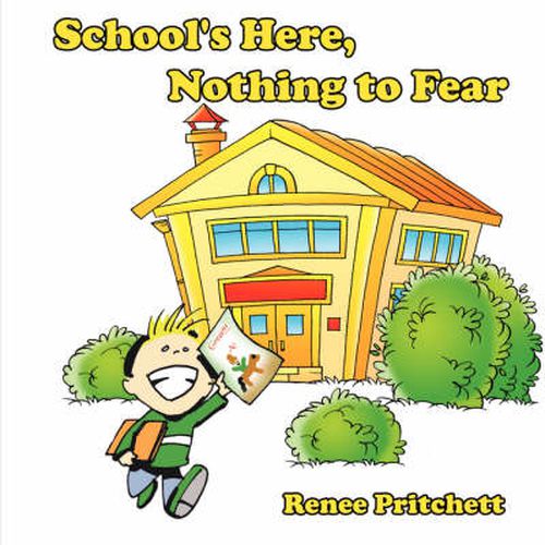 Cover image for School's Here, Nothing to Fear