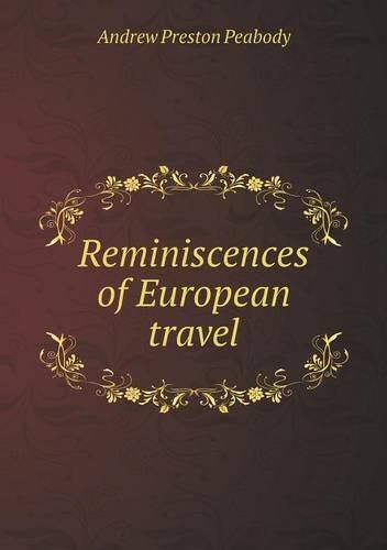 Reminiscences of European travel