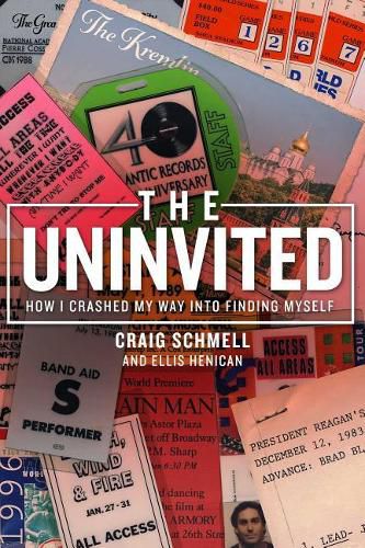 Cover image for The Uninvited: How I Crashed My Way Into Finding Myself