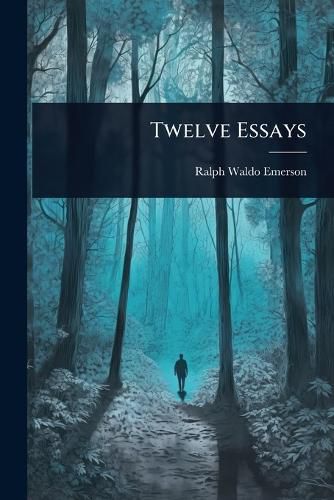 Cover image for Twelve Essays