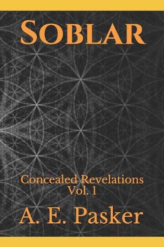 Cover image for Soblar: Concealed Revelations Vol. I