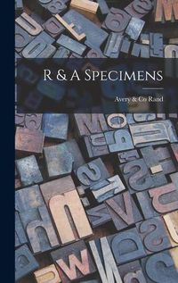 Cover image for R & A Specimens