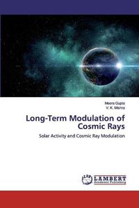 Cover image for Long-Term Modulation of Cosmic Rays
