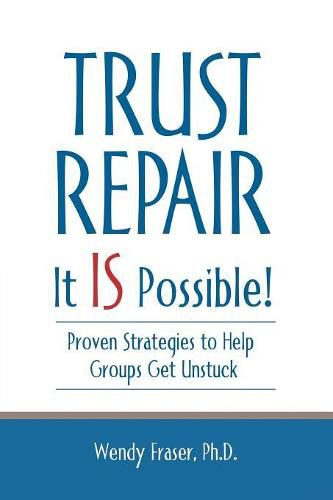 Cover image for Trust Repair: It Is Possible!